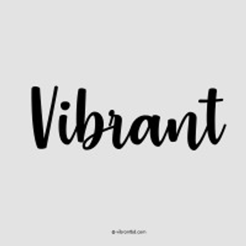 Vibrant