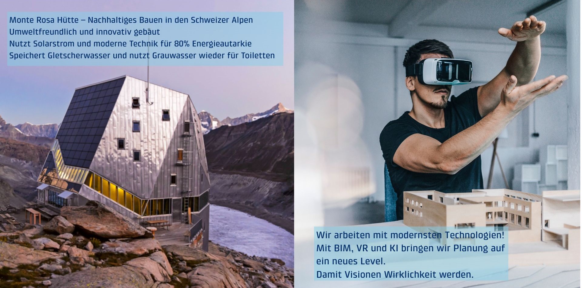 Zwei Bilder nebeneinander: Links die nachhaltige Monte Rosa Hütte in den Schweizer Alpen, rechts ein Mann mit VR-Brille bei der Planung eines Gebäudegrundrisses