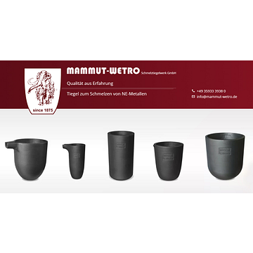 MAMMUT-WETRO Schmelztiegelwerk GmbH, Graphit-Siliziumkarbid- Feuerfestproduktion