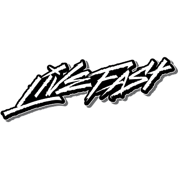 Live Fast Die Young