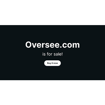 Oversee